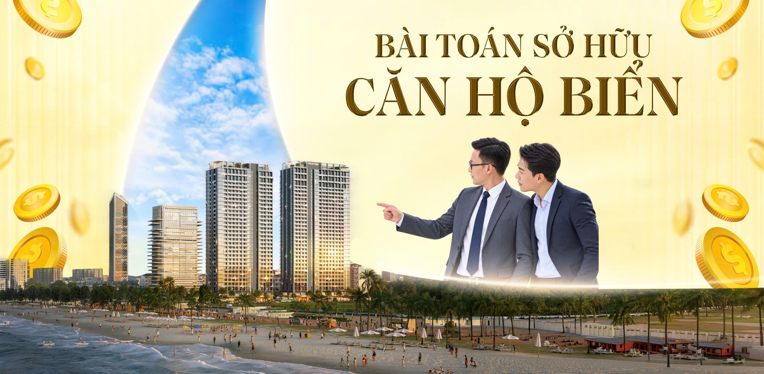 Có 500 triệu đến 1,5 tỷ nên đầu tư gì? Bài toán sở hữu căn hộ biển
